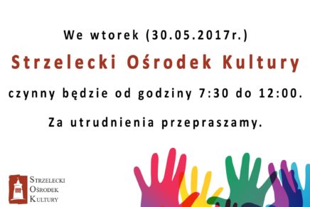 Dzień Działacza Kultury – 30.05.2017 – godziny otwarcia SOKu
