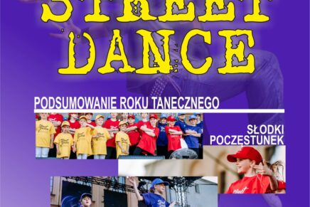 Zakończenie roku tanecznego sekcji STREET DANCE 16 czerwca 2023r.