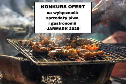 Konkurs ofert na wyłączność sprzedaży piwa i gastronomii – Jarmark 2025