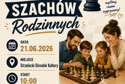Rodziny do szachownic! Zapraszamy na Turniej!